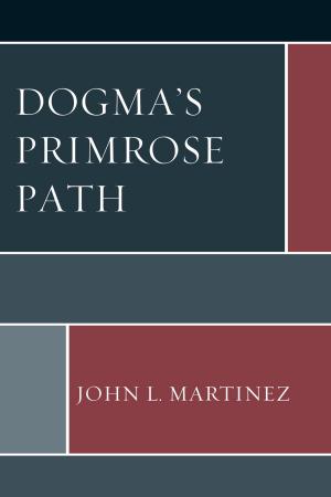 Book cover of Dogma’s Primrose Path