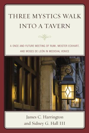 Cover of the book Three Mystics Walk into a Tavern by Ilie Gyurcsik