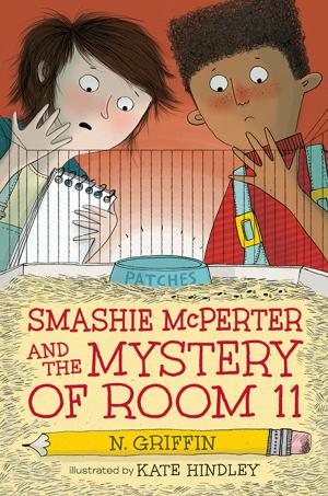 Cover of the book Smashie McPerter and the Mystery of Room 11 by Mac Barnett