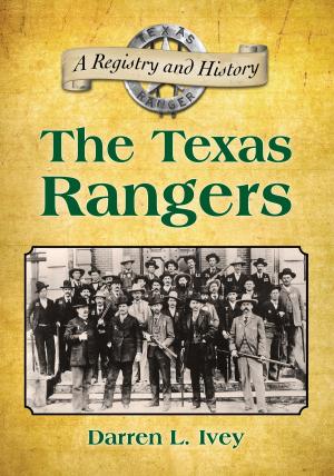 Cover of the book The Texas Rangers by James Carson