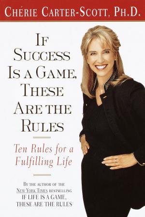 Book cover of If Success Is a Game, These Are the Rules
