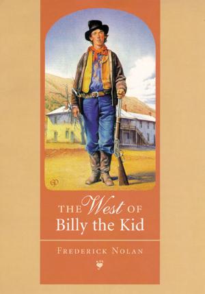 Cover of the book The West of Billy the Kid by Stewart Wolf, John G. Bruhn
