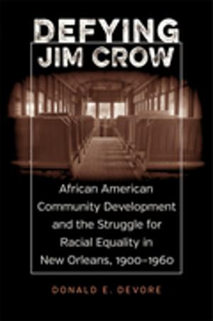 Cover of the book Defying Jim Crow by Maarten Zwiers