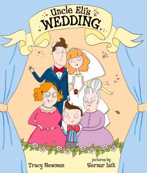 Cover of the book Uncle Eli's Wedding by Teresa Bateman