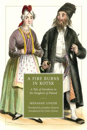 Cover of the book A Fire Burns in Kotsk by Amy Maria Kenyon