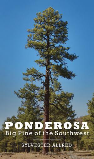 Cover of the book Ponderosa by Mary Logan Rothschild, Pamela Claire Hronek