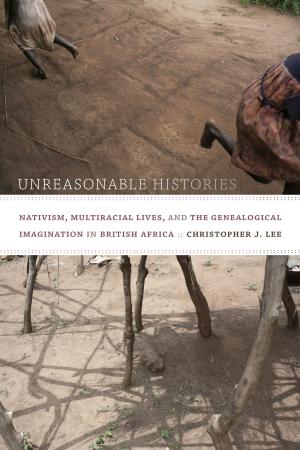 Cover of the book Unreasonable Histories by Ilan Stavans, Joshua Ellison