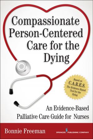 Cover of the book Compassionate Person-Centered Care for the Dying by Mark A. Stebnicki, PhD, LPC, CRC, CCM