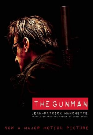 Cover of the book The Gunman (Movie Tie-In Edition) by Donald Franck