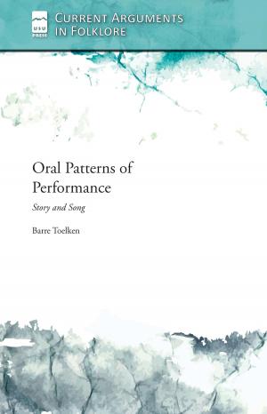 Cover of the book Oral Patterns of Performance by Trevor J. Blank