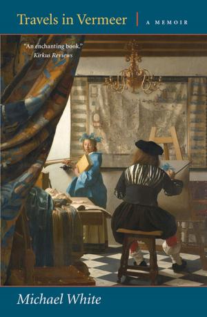 Cover of the book Travels in Vermeer: A Memoir by Afri'na Annie Coffman