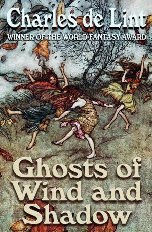Cover of the book Ghosts of Wind and Shadow by Linda Martin