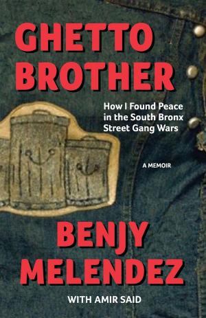 Cover of the book Ghetto Brother by Annette Blair