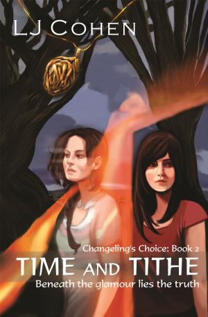 Cover of the book Time and Tithe by Laura Greenwood, Skye MacKinnon, Kim Faulks, R. A. Steffan, Lacey Carter Andersen, May Dawson, Brandi Bell, Sarah Louise, Liza Street, Keira Blackwood, Erica Andrews