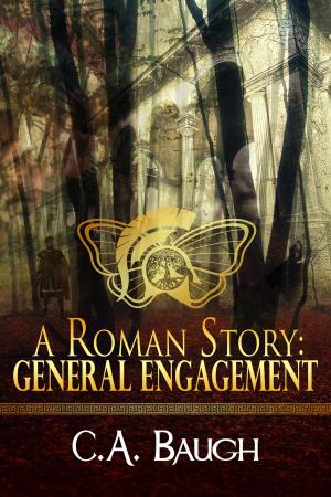Book cover of A Roman Story: General Engagement
