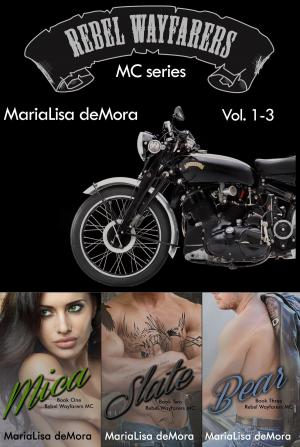 Cover of the book Rebel Wayfarers MC Vol. 1-3 by Jayna Vixen