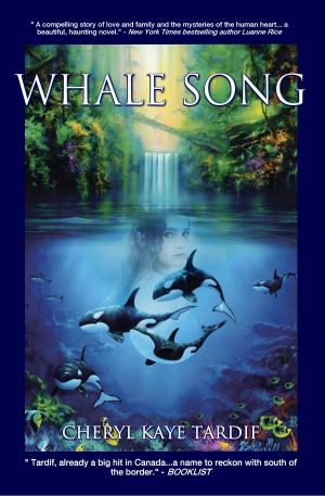 Cover of the book Whale Song by Cheryl Kaye Tardif, Cherish D'Angelo