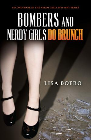Cover of the book Bombers and Nerdy Girls Do Brunch by Barbara Treat Williams
