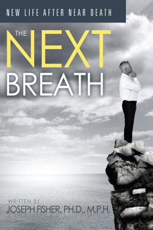 Cover of the book The Next Breath by Kevin H Siepel