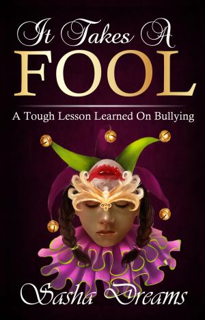 Cover of the book It Takes A Fool by Judy Scales-Trent