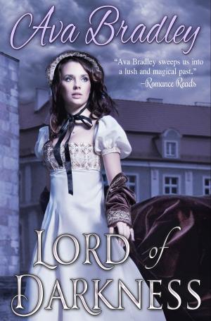 Cover of the book Lord of Darkness by Ava Bradley