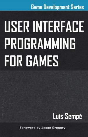 Cover of the book User Interface Programming for Games by Ioannis C. Papachristos, MD, Ιωάννης Χ. Παπαχρήστος