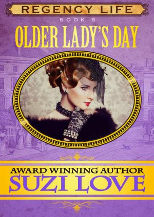 Cover of Older Lady's Day (Book 5 Regency Life Series)