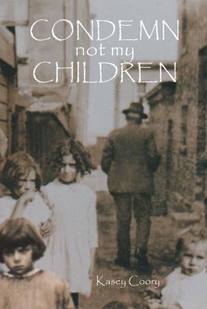Cover of the book Condemn not my Children by Charlotte Brontë