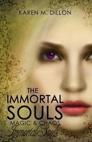 Book cover of Immortal Souls: The Immortal Souls, Magic & Chaos