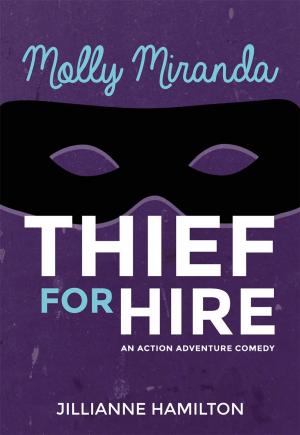 Book cover of Molly Miranda: Thief for Hire (Book 1)