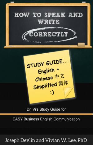 Cover of the book How to Speak and Write Correctly: Study Guide (English + Chinese Simplified) by Tania Bianchi