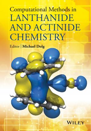 Cover of the book Computational Methods in Lanthanide and Actinide Chemistry by Amanda Avery, Kirsten Whitehead, Vanessa Halliday