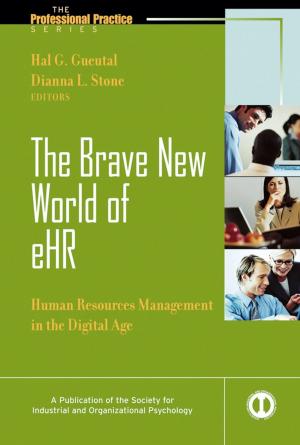 Cover of the book The Brave New World of eHR by Tim Valentine, Josh P Davis