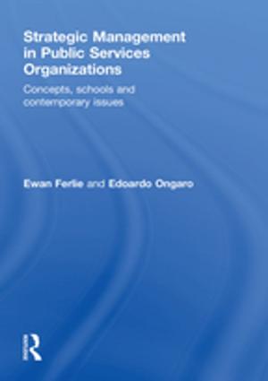 Cover of the book Strategic Management in Public Services Organizations by David Scott Fox