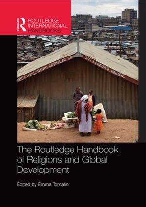 Cover of the book The Routledge Handbook of Religions and Global Development by R. A. Rhodes
