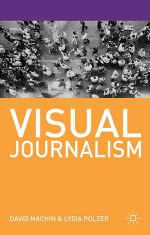 Cover of the book Visual Journalism by Billie Hunter, Dr Ruth Deery