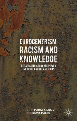 Cover of the book Eurocentrism, Racism and Knowledge by A. White