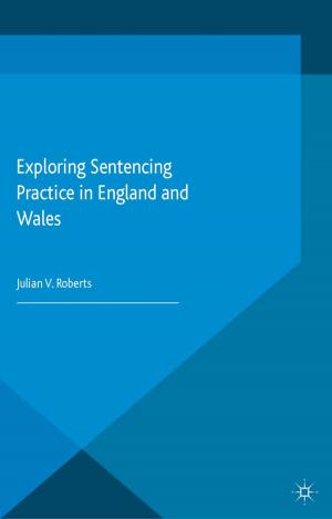 Cover of the book Exploring Sentencing Practice in England and Wales by Simon Duke