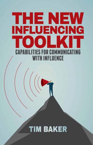 Cover of the book The New Influencing Toolkit by Elizabeth Frazer, Florence Haegel, Virginie Van Ingelgom
