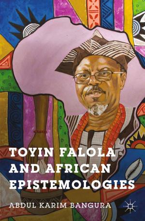 Cover of the book Toyin Falola and African Epistemologies by 