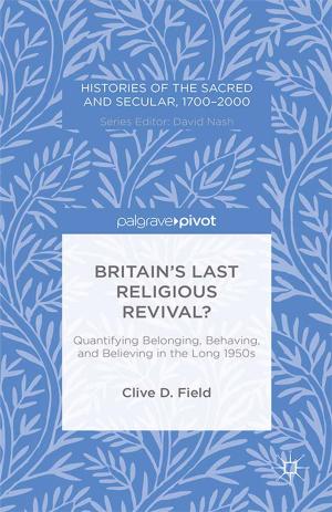 Cover of the book Britain’s Last Religious Revival? by Alison Denham