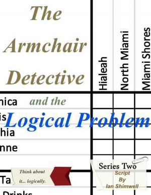 Cover of the book The Armchair Detective and the Logical Problem: The Armchair Detective by Bethany Lewis
