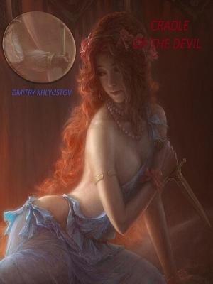 Cover of the book Cradle of the Devil by Everett Powers