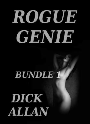 Cover of the book Rogue Genie (Bundle 1) by Christine Paxmann, Irmgard Kramer, Antje Steinhäuser, Nicole Joens, Kazja D. Schreiber, Gabriele Kosack, Oreet Rees, Anne Schieckel