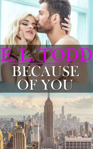 Book cover of Because Of You (Forever and Ever #12)