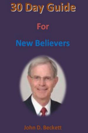Cover of the book 30 Day Guide: For New Believers by Dr Michael Jarvis