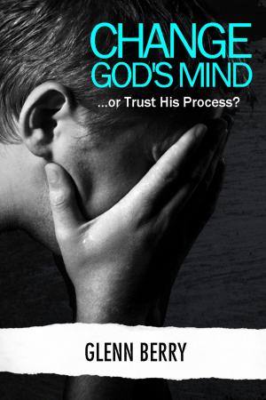 Book cover of Change God's Mind