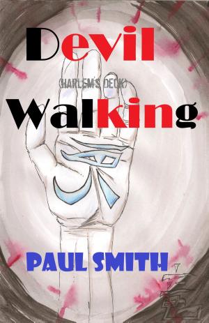 Cover of the book Devil Walking (Harlem's Deck 12) by Christopher Buecheler
