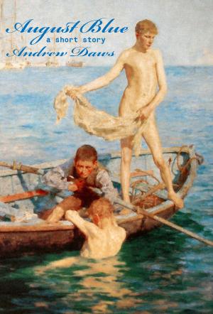 Book cover of August Blue: A short story