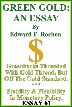 Book cover of Green Gold: An Essay